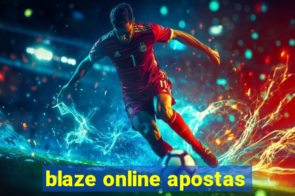 blaze online apostas